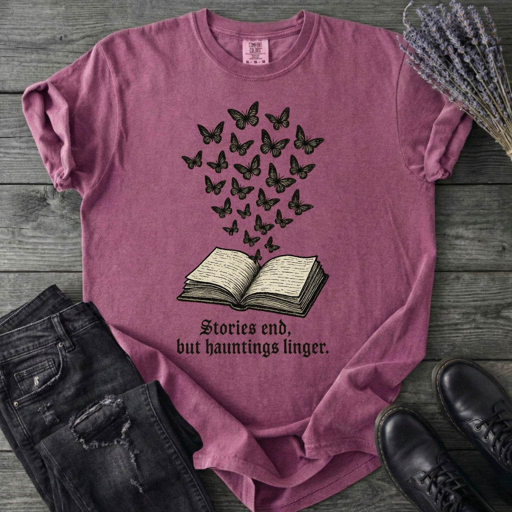 Stories End But Hautings Linger T-Shirt