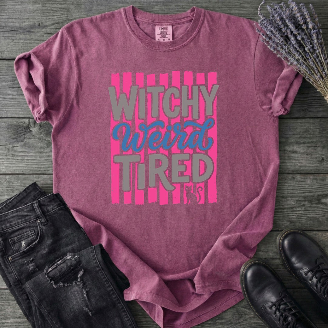 Witchy Weird Tired T-Shirt