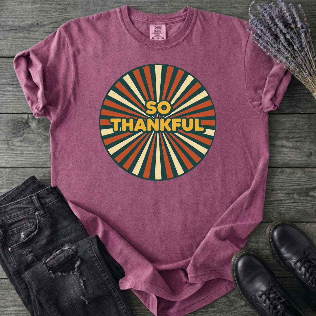 So Thankful Sunburst T-Shirt