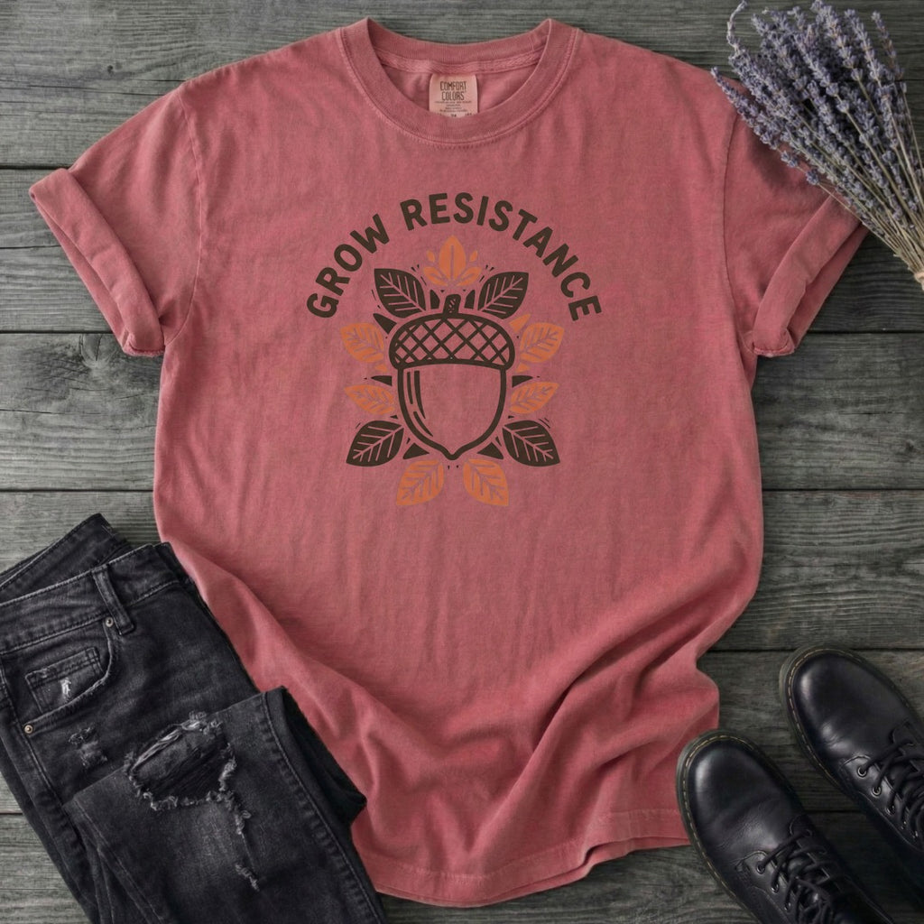 Grow Resistance T-Shirt