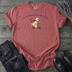 Off To Inconvenience The Living T-Shirt
