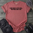 Raise Hell T-Shirt