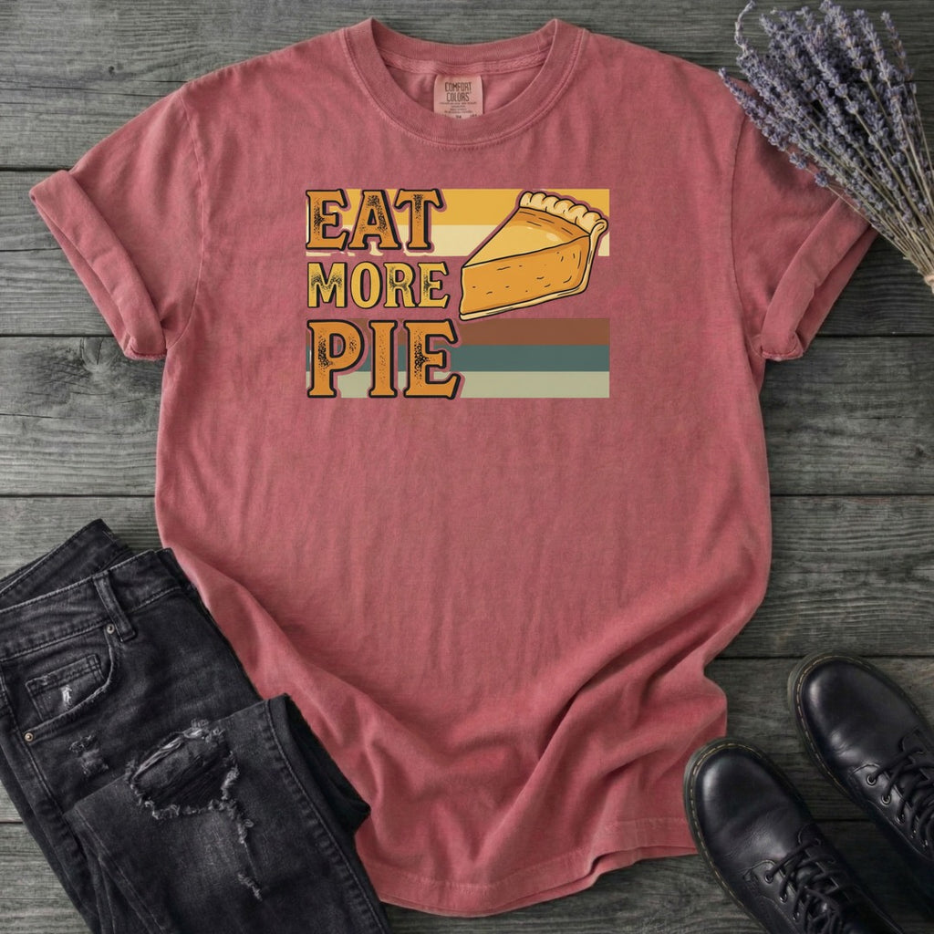 Eat More Pie T-Shirt