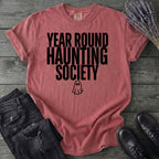 Year Round Haunting Society T-Shirt