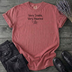 Very Stable, Very Haunted T-Shirt