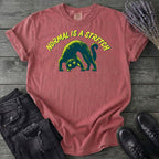 Normal Is A Stretch T-Shirt