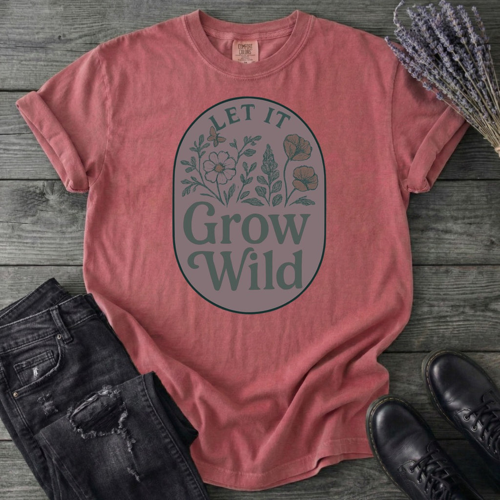 Let It Grow Wild T-Shirt