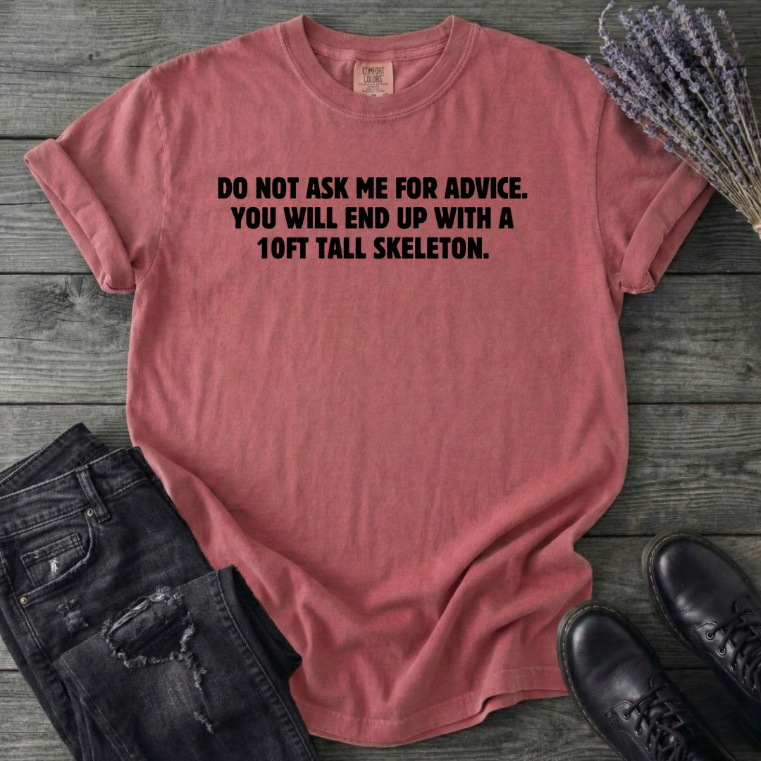 Good Advice T-Shirt