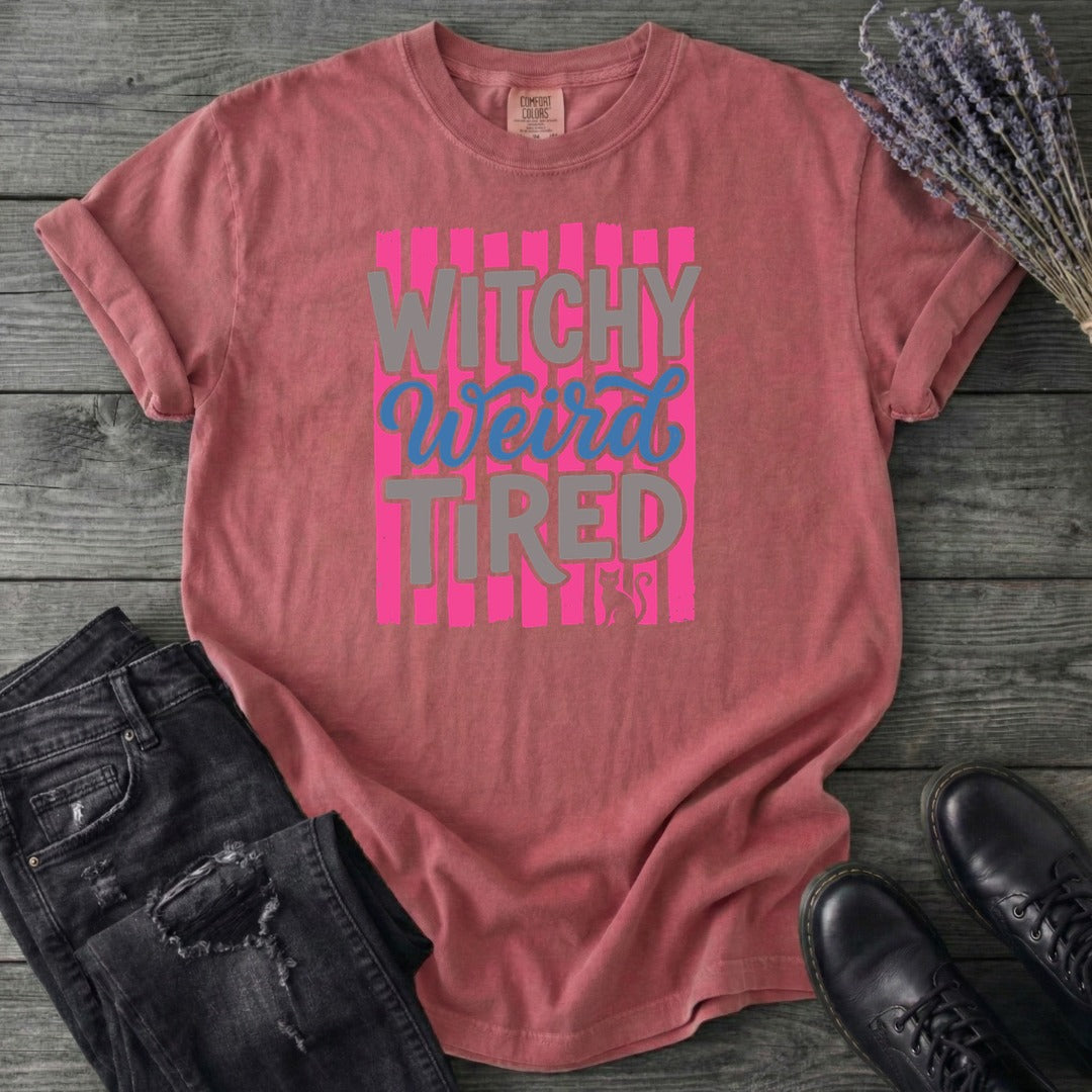 Witchy Weird Tired T-Shirt