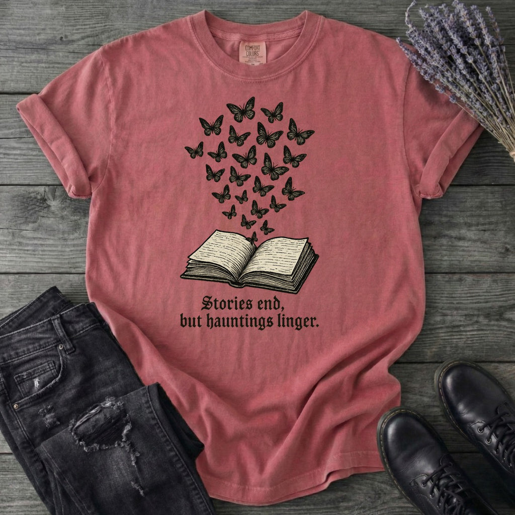 Stories End But Hautings Linger T-Shirt