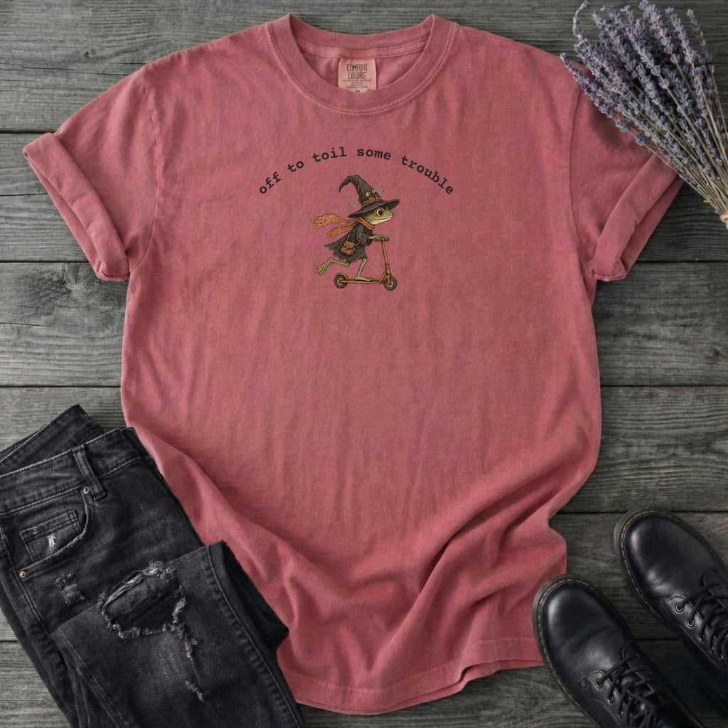 Off To Toil Some Trouble T-Shirt