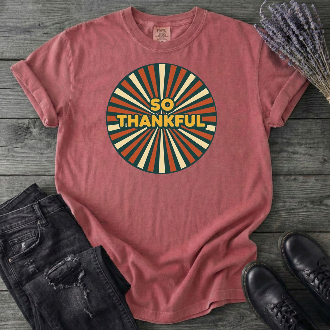 So Thankful Sunburst T-Shirt