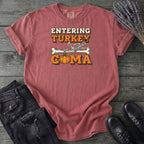 Entering Turkey Coma T-Shirt