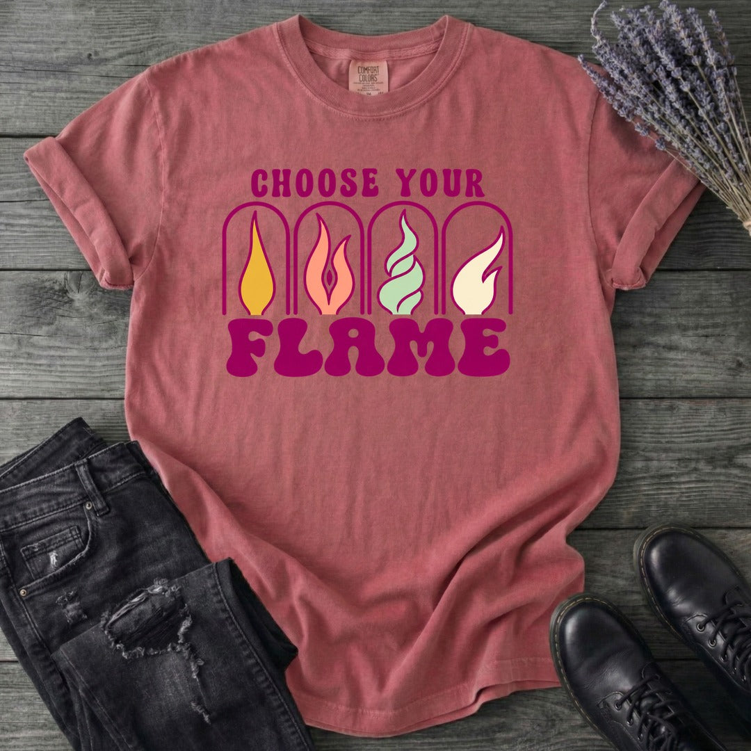 Choose Your Flame T-Shirt