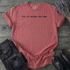 Full Of Whimsy And Rage T-Shirt