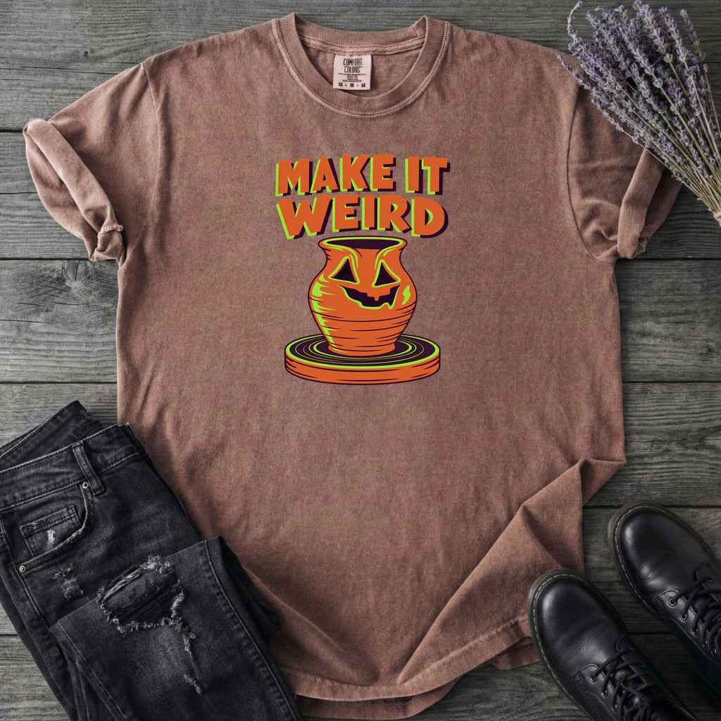 Make It Weird T-Shirt