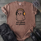 all vibes no plans T-Shirt