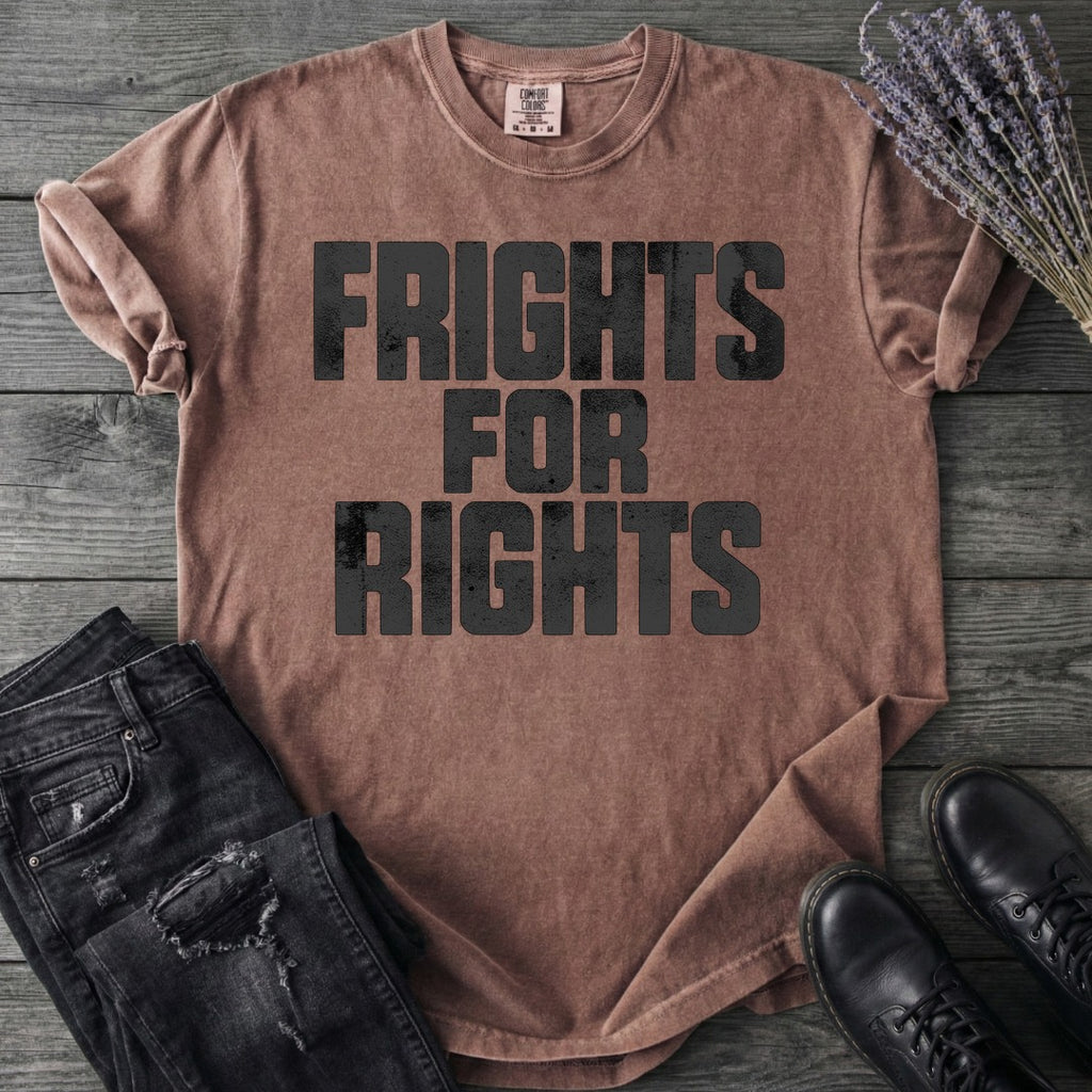 Frights For Rights T-Shirt