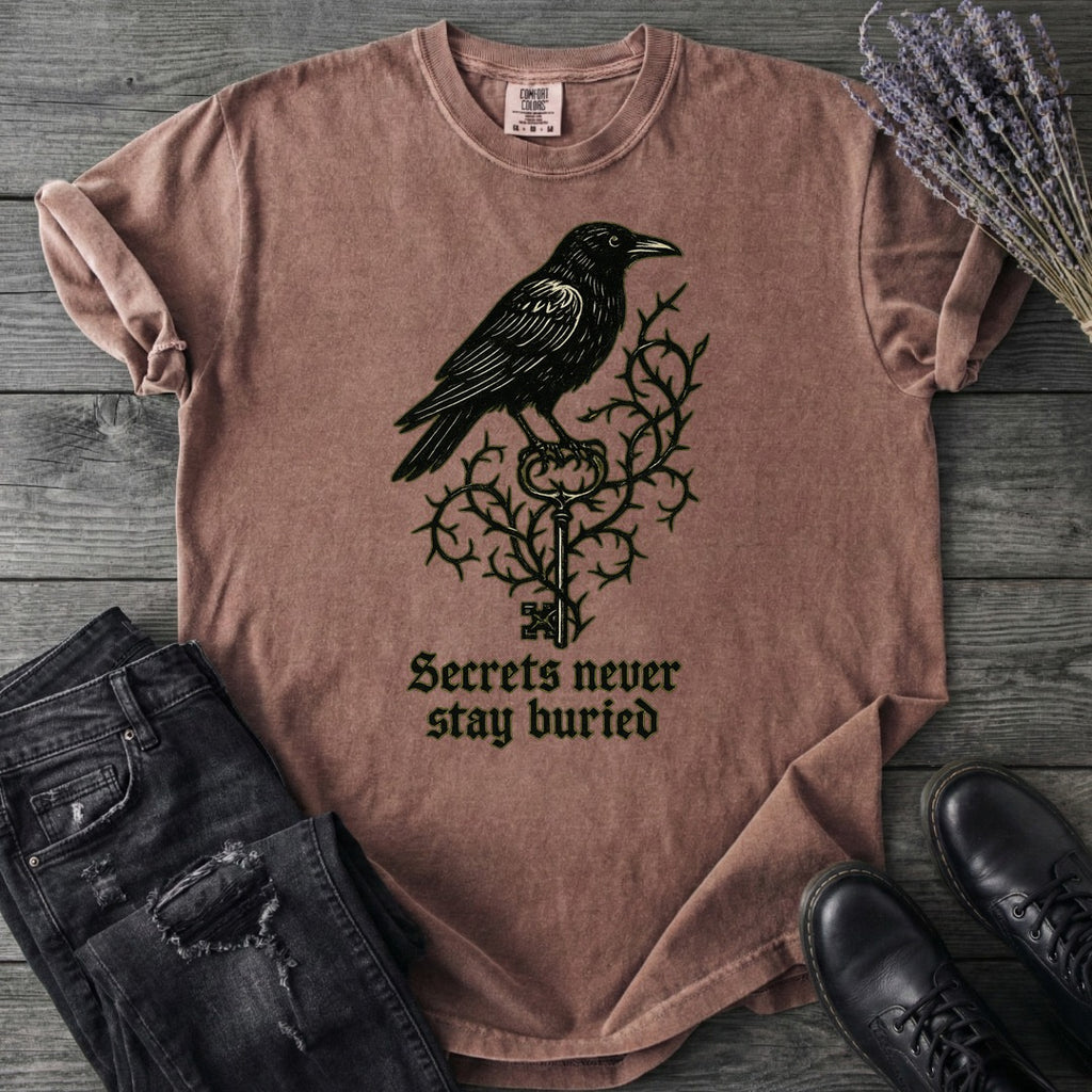 Secrets Never Stay Buried T-Shirt