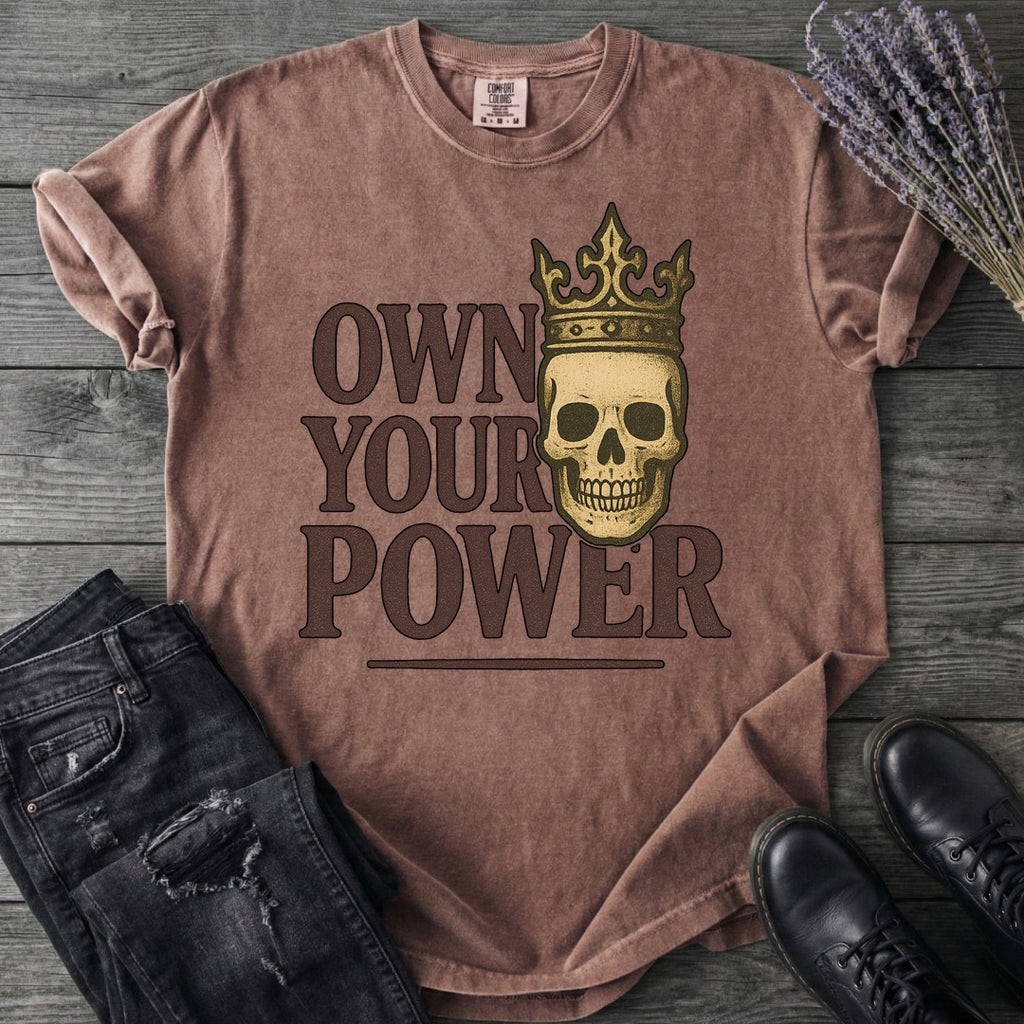 Own Your Power T-Shirt