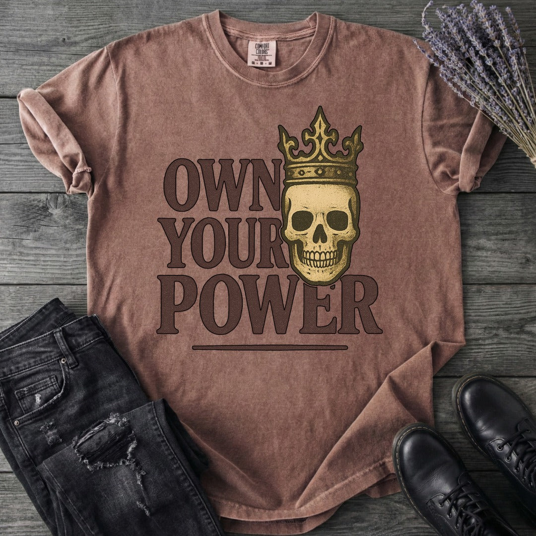 Own Your Power T-Shirt