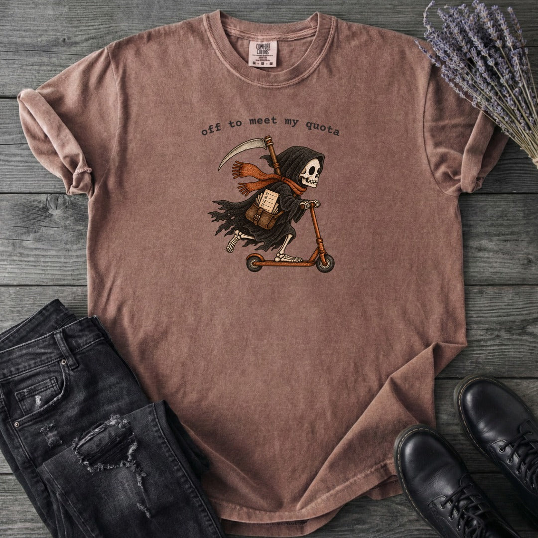 Off To Meet My Quota T-Shirt