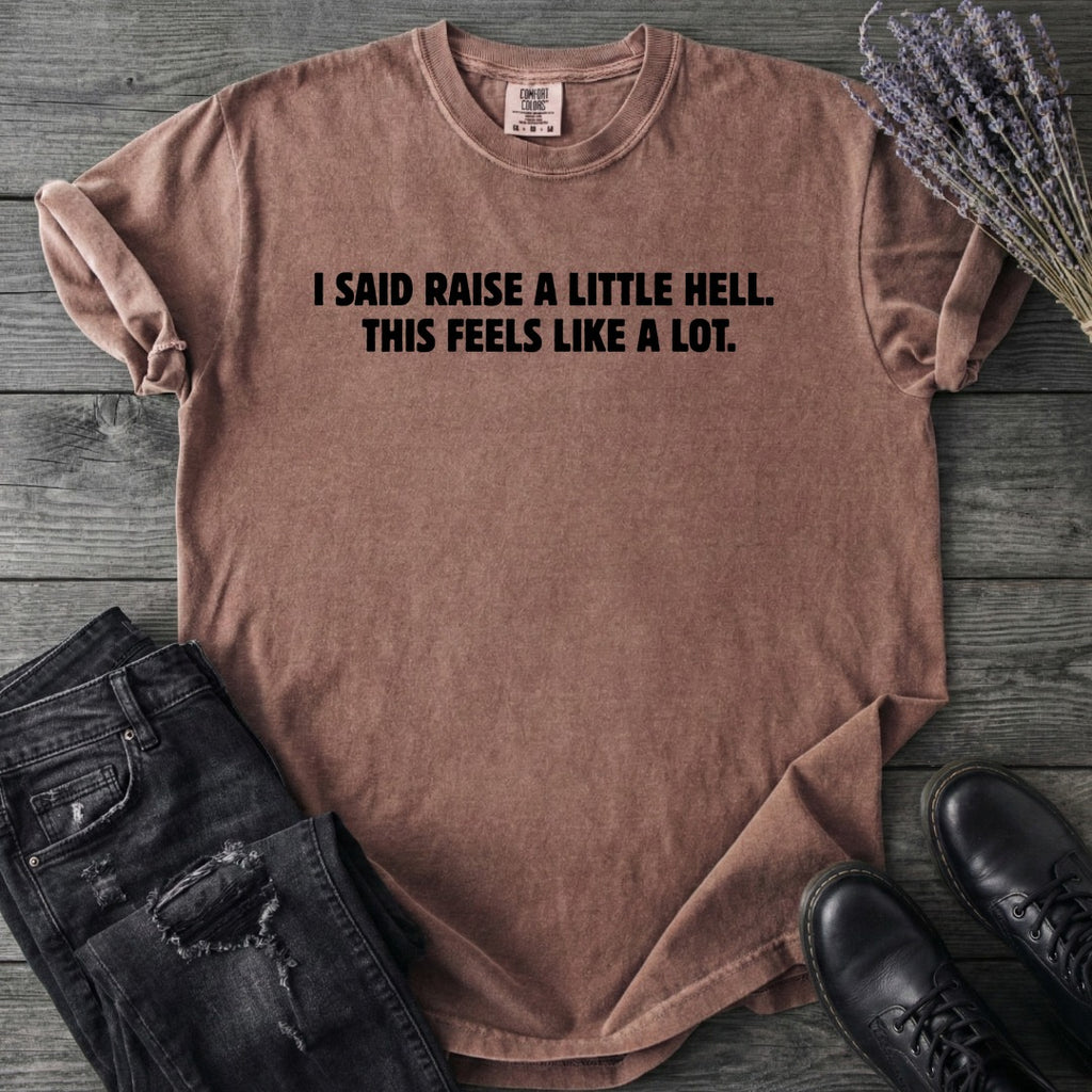 Raise Hell T-Shirt