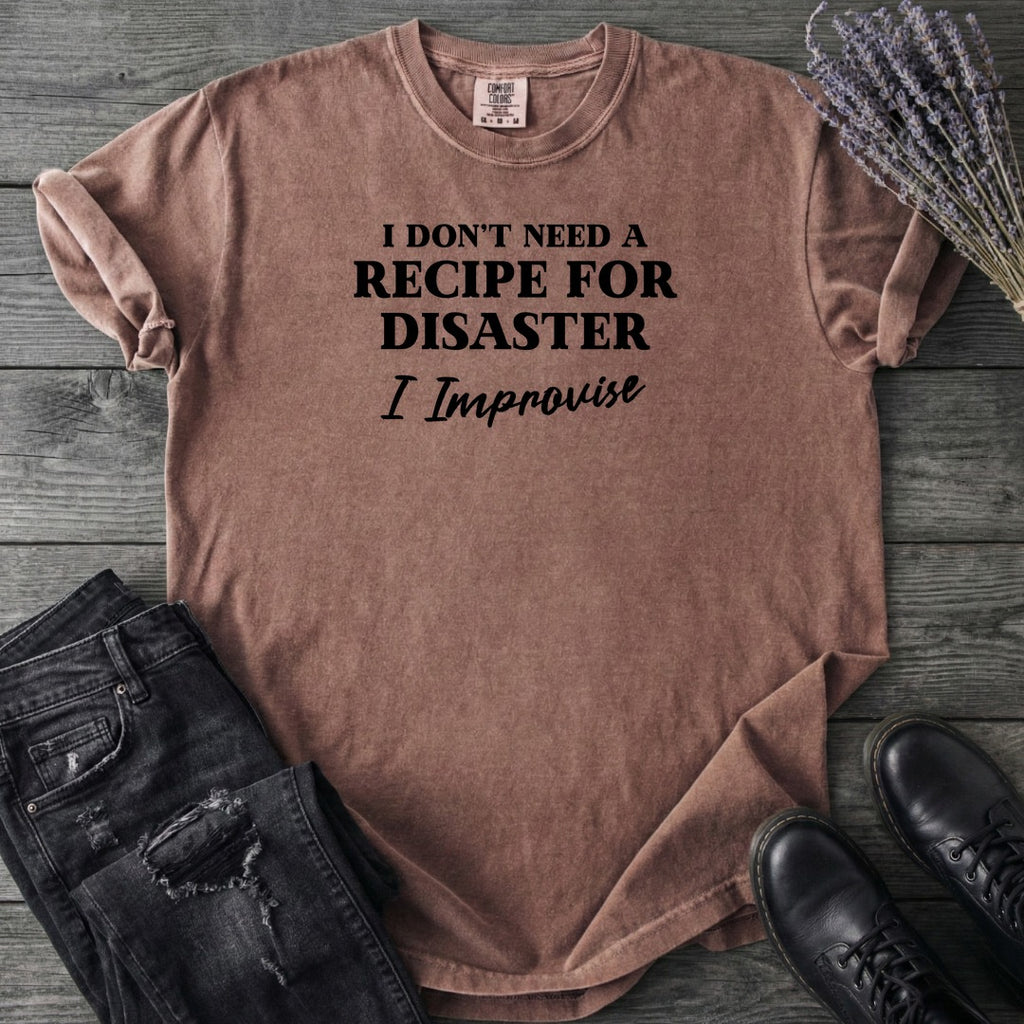 Recipe For Disaster T-Shirt