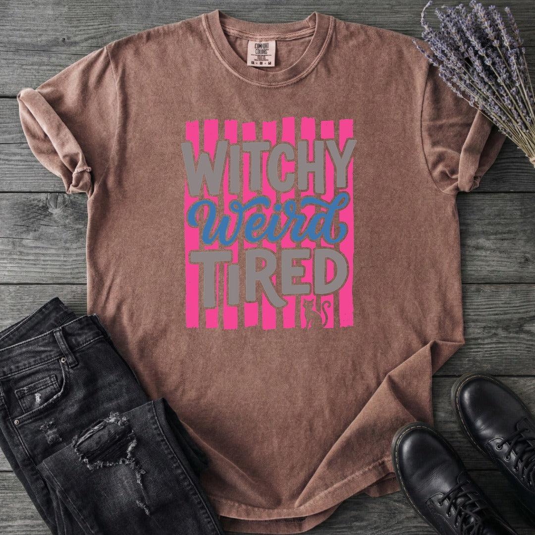 Witchy Weird Tired T-Shirt