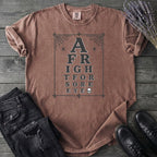 A Fright For Sore Eyes T-Shirt