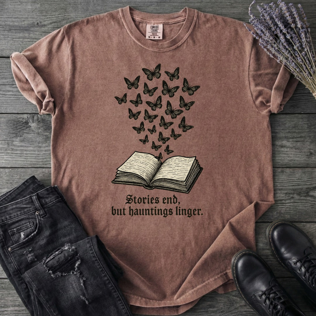 Stories End But Hautings Linger T-Shirt