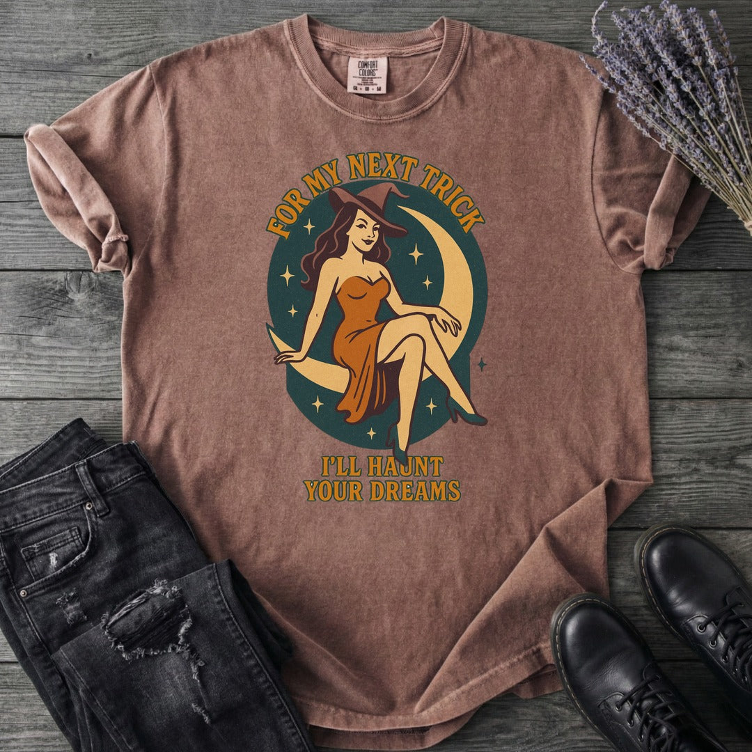 For My Next Trick T-Shirt