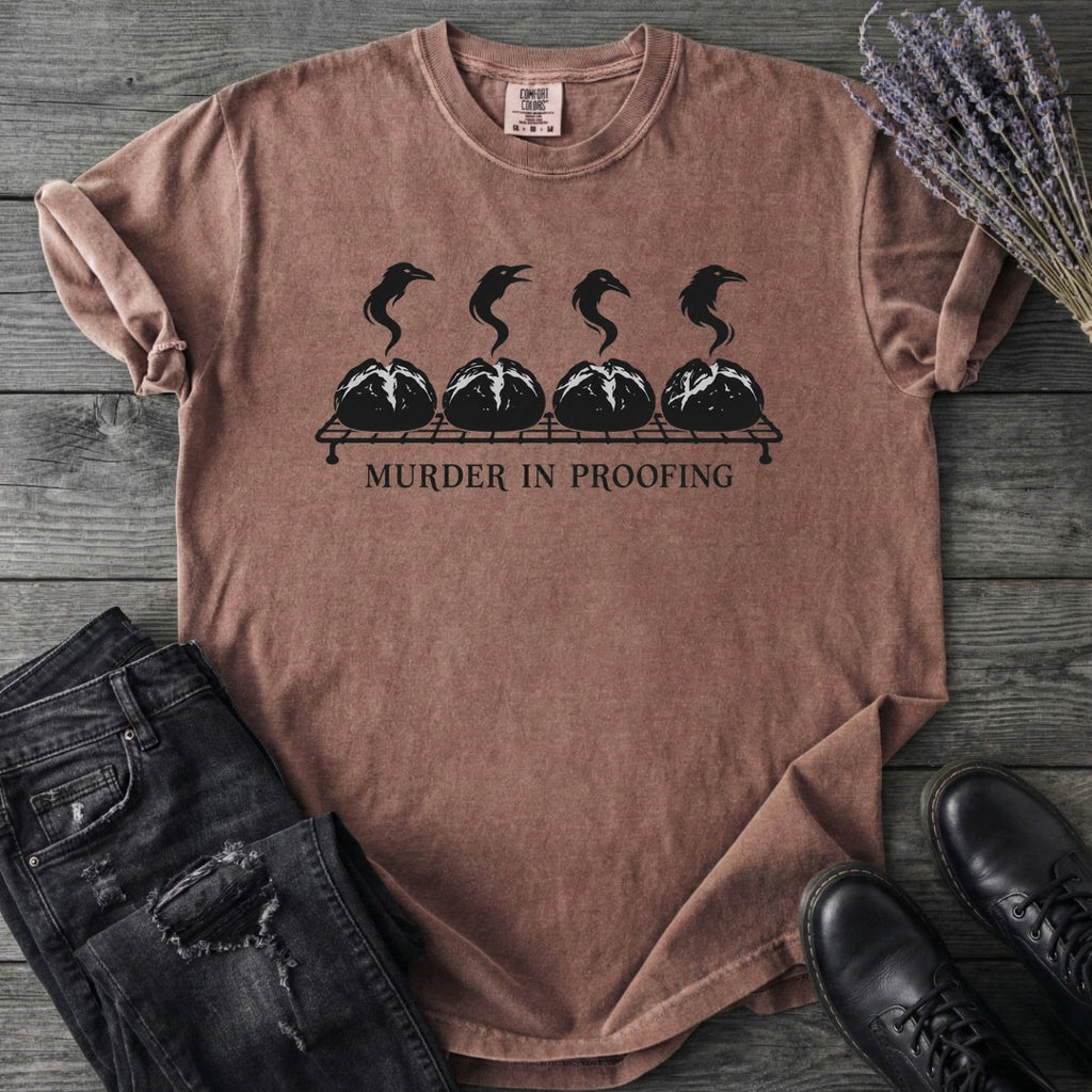 Murder In Proofing T-Shirt