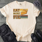Eat More Pie T-Shirt
