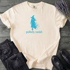 Politely Vanish T-Shirt