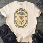 She Speaks In Petals And Storms T-Shirt