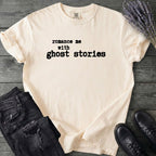 Romance Me With Ghost Stories T-Shirt