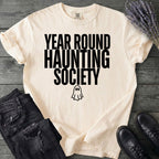 Year Round Haunting Society T-Shirt