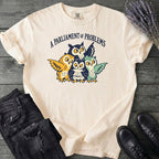 A Parliament Of Problems T-Shirt