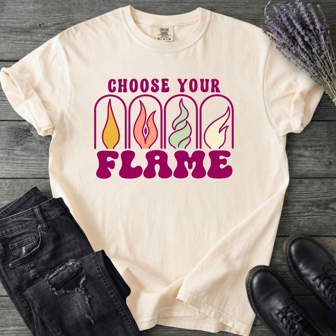 Choose Your Flame T-Shirt