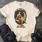 For My Next Trick T-Shirt