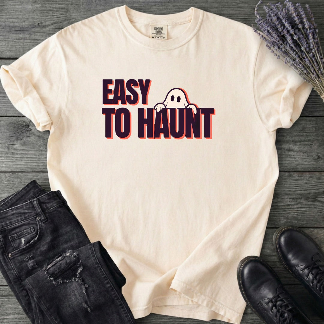 Easy To Haunt T-Shirt
