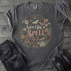 Love Like A Spell T-Shirt