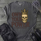 Own Your Power T-Shirt