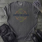 Coffee Or Chaos T-Shirt