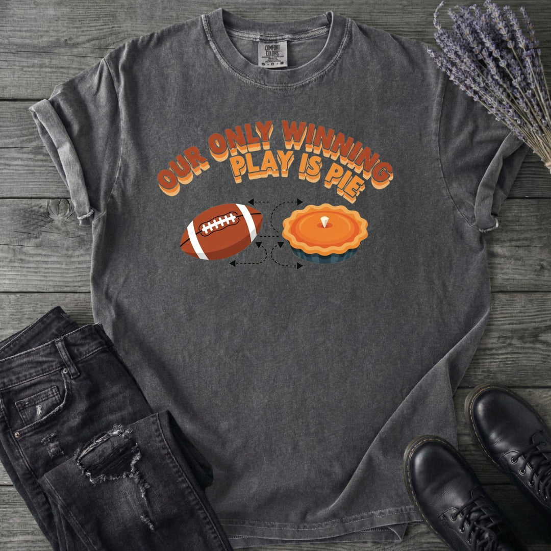 Winning Play Pie T-Shirt