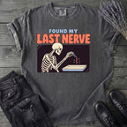 Found My Last Nerve T-Shirt
