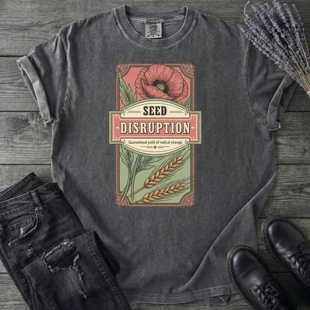 Seed Distruption T-Shirt