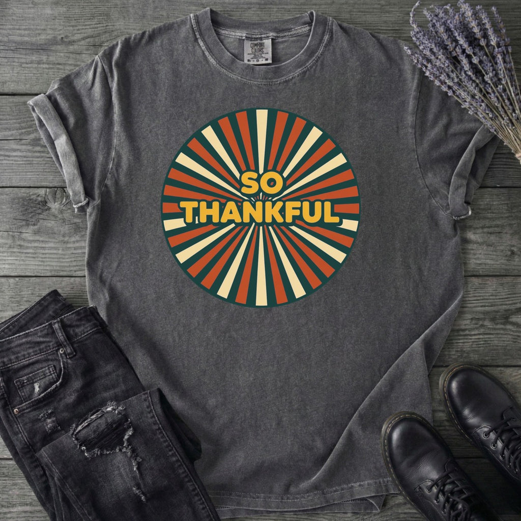 So Thankful Sunburst T-Shirt