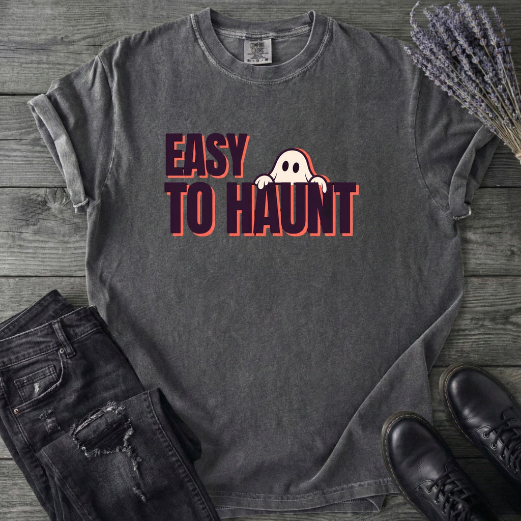 Easy To Haunt T-Shirt